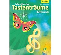 ANNE TERZIBASCHITSCH MEINE ALLERERSTEN TASTENTRAUME 2 (Poche)