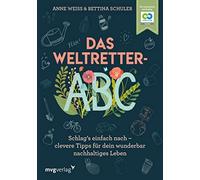 Anne Weiss Bett Das Weltretter-ABC: Schlag’s einfach nach - clevere Tipp (Poche)
