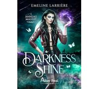 Anneau maudit: Darkness Shine - T01