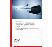 Anneaux De Valuation Et Anneaux À Type De Module Borné: Mathématiques, Algèbre, Théorie Des Anneaux Et Des Modules (Omn.Pres.Franc.)