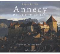 Annecy et son miroir