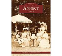 Annecy - Tome II