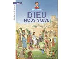 Année 2 - Dieu nous sauve - Document enfant Frédéric Hubert (Auteur), Valérie Hubert (Auteur), Jean-François Kieffer (Auteur)