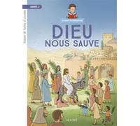 Frédéric Hubert, Valérie Hubert, Jean‑François Kieffer – Année 2 : Dieu nous sauve – Document enfant
