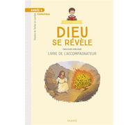 Année 4 - Dieu se révèle - Parcours biblique - Accompagnateur - Anne de Bisschop - Mame - broché - Essai