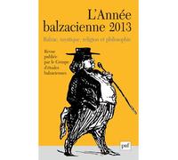 Année balzacienne 2013, n° 14 - Collectif - Puf - broché - Revue
