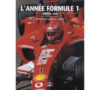 Annee formule 1 2003-2004 - Domenjoz l - Chronosports Eds - relié - Beau livre