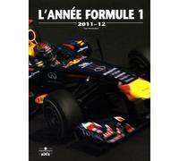 Annee formule 1 2011-2012 - Luc Domenjoz - Chronosports Eds - relié - Livre