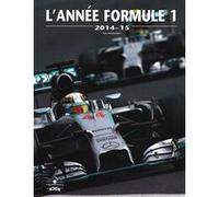 Annee formule 1 2014 Luc Domenjoz (Auteur)