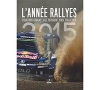 Annee rallyes 2015 Jérôme Bourret (Auteur)
