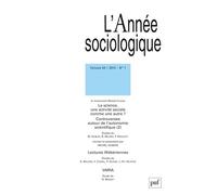 Année sociologique 2014, vol. 64 (1) La science, une activité sociale comme une autre ? Controverses autour de l'autonomie scientifique (2) - Collectif - Puf - broché - Revue
