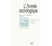 Année sociologique, volume 54, numéro 1 - 2004 : Mauss et les Durkheimiens