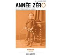 Année zéro - N° 1 André Gide (1869-1951) Collectif (Auteur), Yann Moix (Directeur éditorial)