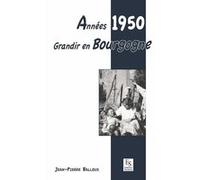 Années 1950 - Grandir en Bourgogne
