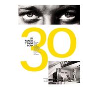 Années 30 - Anne Bony - Du Regard Eds - relié - Beau livre