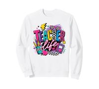 Années 80 et 90 Rétro Enseignant Vie Éducateur Sweatshirt