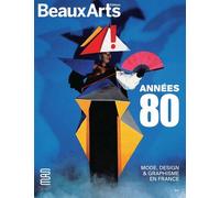 Années 80. Mode, Design et Graphisme en France Au mad - Collectif - Beaux Arts Editions - broché - Monographie