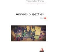 Années bissextiles Patricia Fontaine (Auteur)