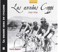Pascal Sergent – Les Années Coppi – 1945-1954 – Broché