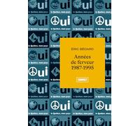 Années de ferveur 1987-1995: Récit d'une jeunesse militaire