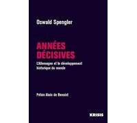 Années décisives: L'Allemagne et le développement historique du monde