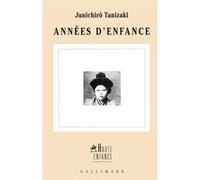Années d'enfance Jun'ichiro Tanizaki (Auteur), Marc Mécréant (Traduction)