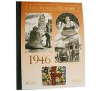Annees Memoires 1946 Olivier Calon (Auteur)
