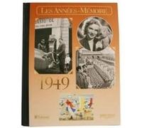 Annees Memoires 1949 Olivier Calon (Auteur)
