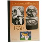 Annees Memoires 1950 Olivier Calon (Auteur)