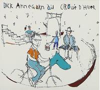 Annegarn, Dick - Au Cirque d'hiver