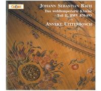 Anneke Uittenbosch Das wohltemperierte Klavier, Teil II (CD)