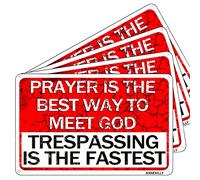 annekilly Lot de 4 panneaux en métal vintage « No Trespassing Prayer is The Best Way to Meet God Trespassing is The Fastest » en aluminium pour extérieur, maison, cour, rue, jardin, porte de garage