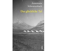 Annemarie Schwarzenbach Das glückliche Tal (LP) (Poche)