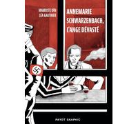 Léa Gauthier – Annemarie Schwarzenbach, l'ange dévasté – Bande dessinée – Broché – Payot