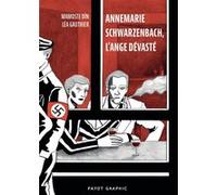 Annemarie Schwarzenbach, l'ange dévasté Mamoste Dîn (Illustration), Léa Gauthier (Scénario)
