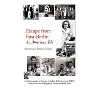 Annemarie Struwe Cronin Escape from East Berlin (Poche)