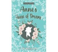 Anne's House of Dreams -Anne of Green Gables 5-: Floral Edition (Unique)