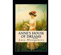 Anne's House of Dreams Illustrated