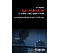 Annette de Leos Carax: Du noir de l'abîme à l'enchantement