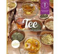 Annette Kerckhoff Michael Elies Tee zum Heilen und Genießen (Poche)
