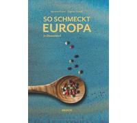 Annette Kranz Evgenia Strauß So schmeckt Europa: in Düsseldorf (Relié)