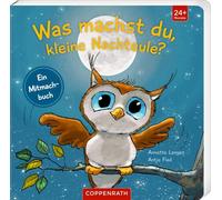 Annette Langen Antje Fl Was machst du, kleine Nachteule?: Ein Mitmachbu (Poche)