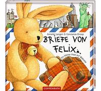 Annette Langen Constanza D Briefe von Felix: Ein kleiner Hase auf Weltr (Relié)