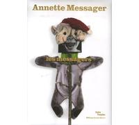 Annette Messager: Les messagers