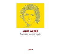 Annette, une épopée