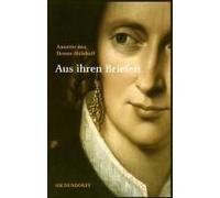 Annette Von Droste-Hülshoff. Aus Ihren Briefen