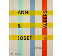 ANNI AND JOSEF ALBERS : EQUAL AND UNEQUAL – Phaidon Press