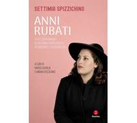 Anni rubati Vita e testimonianza di una donna sopravvissuta ad Auschwitz e Bergen-Belsen - Settimia Spizzichino - Giuntina - ebook (ePub) - Livre