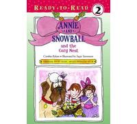 Annie and Snowball and the Cozy Nest, Annie and Snowball Ready-to-Read Cynthia Rylant (Auteur)