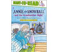 Annie And Snowball And The Grandmother Night